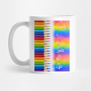 'Variety is the Spice of Life' typography, on a rainbow coloring crayon background. Mug